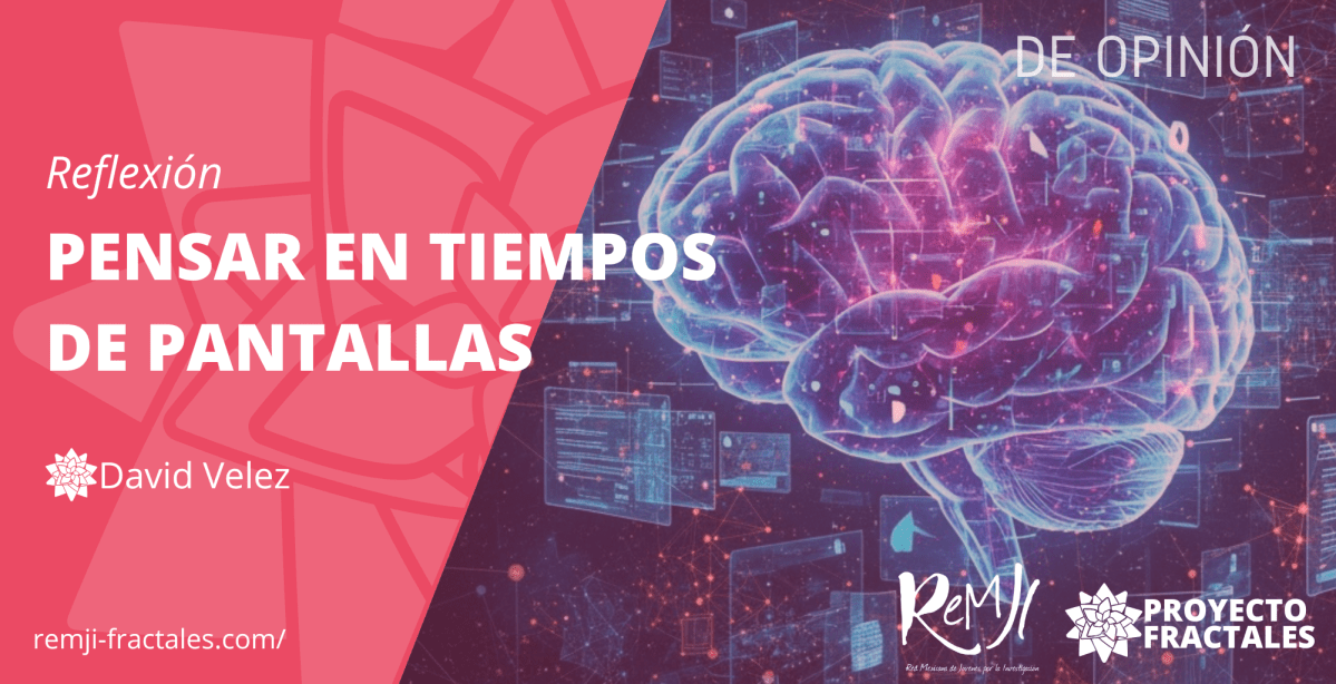 Pensar en tiempos de&nbsp;pantallas