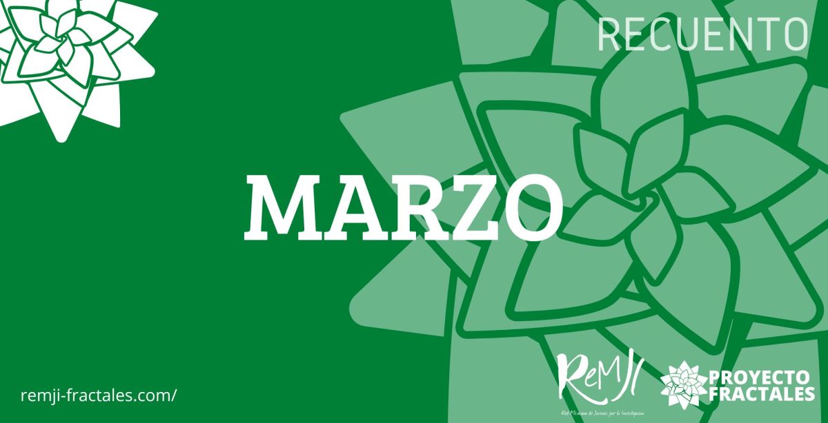 Recuento del mes de&nbsp;Marzo